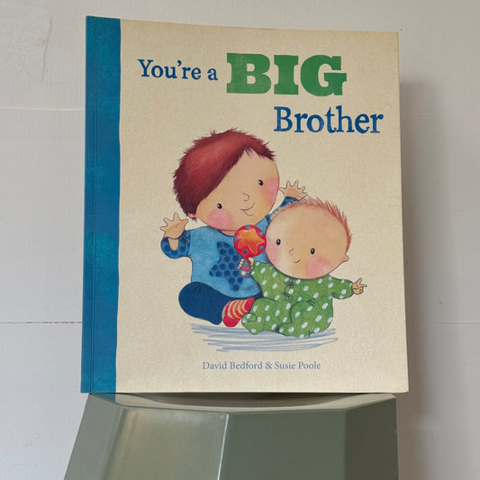 You’re a Big Brother